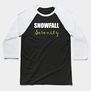 Snowfall Serenity Baseball T-Shirt
